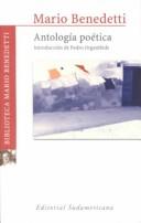 Mario Benedetti: Antologia Poetica (Paperback, Spanish language, Sudamericana)