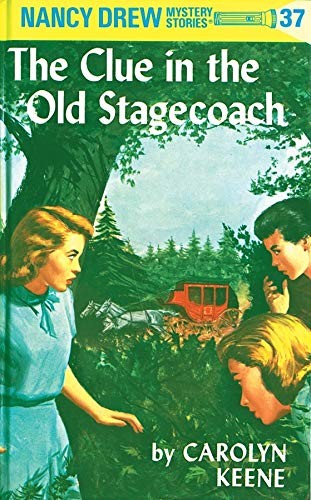 Carolyn Keene: The clue in the old stagecoach. (1960, Grosset & Dunlap)
