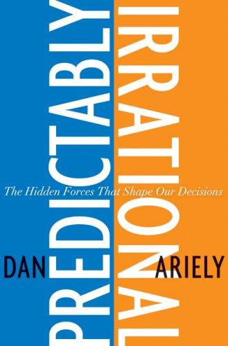 Dan Ariely: Predictably Irrational