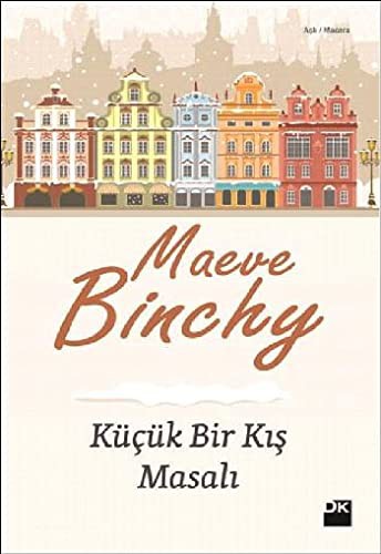 Maeve Binchy: Küçük Bir Kış Masalı (Paperback, Turkish language, Dogan Kitap)