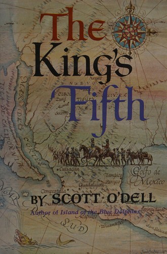Scott O'Dell: The King's fifth (1994, Houghton-Mifflin)