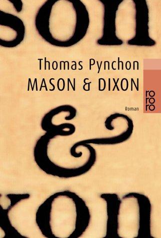 Thomas Pynchon: Mason und Dixon. (Paperback, German language, 2001, Rowohlt Tb.)