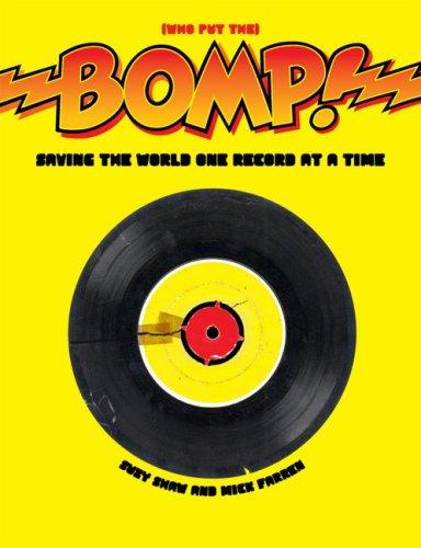 Suzy Shaw, Mick Farren: Bomp! (2007, Ammo Books)