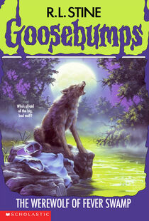 R. L. Stine: Goosebumps: Werewolf Of Fever Swamp (2005, Scholastic Paperbacks)
