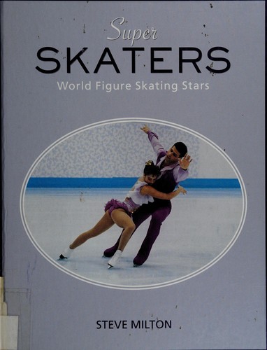 Steve Milton: Super skaters (1996, Key Porter Kids)