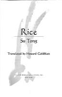Su Tong: Rice (Hardcover, 1995, William Morrow & Co)