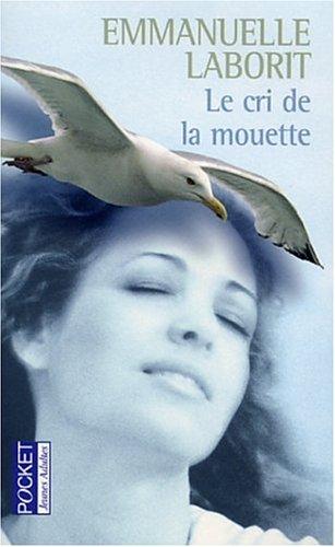 Emmanuelle Laborit: Le Cri de la mouette (Paperback, French language, 2003, Pocket Jeunesse)