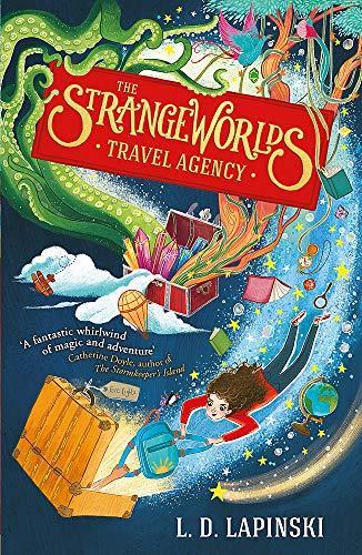 L. D. Lapinski, L. D. Lapinski: The Strangeworlds Travel Agency (2020, Hachette Children's Group)