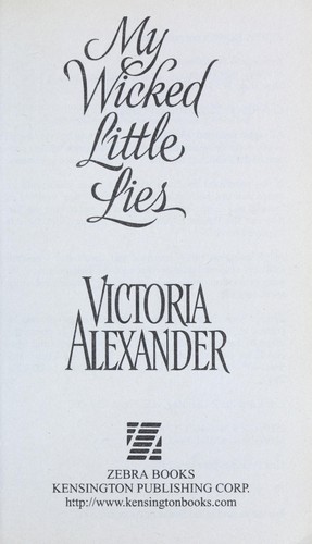 Victoria Alexander: My wicked little lies (2012, Kensington Publishing Corp.)
