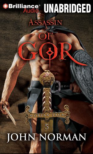 Ralph Lister, John Norman: Assassin of Gor (AudiobookFormat, 2011, Brilliance Audio)