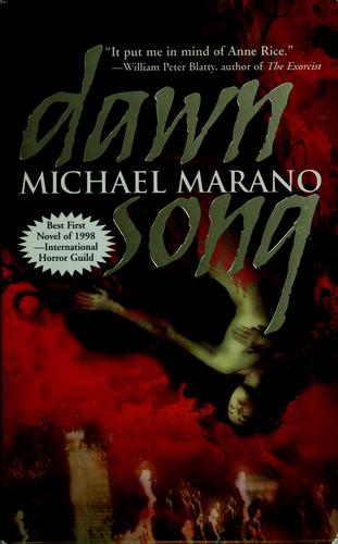 Michael Marano: Dawn song (1999, Tor)
