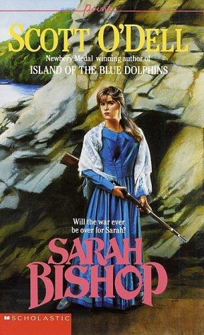 Scott O'Dell: Sarah Bishop (1991, Scholastic)