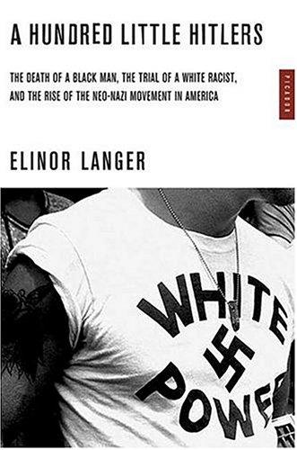 Elinor Langer: A Hundred Little Hitlers (Paperback, Picador)
