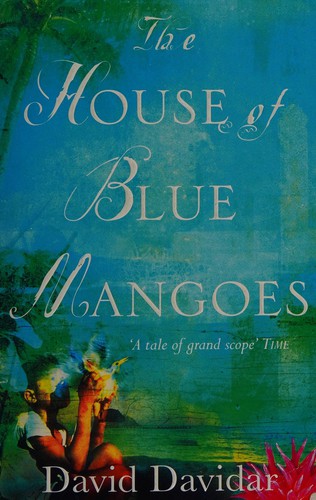 David Davidar: The house of blue mangoes (2003, Phoenix, Orion Publishing Group, Limited)