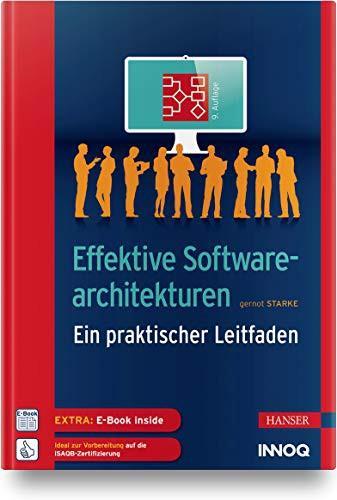 Gernot Starke: Effektive Softwarearchitekturen (German language)
