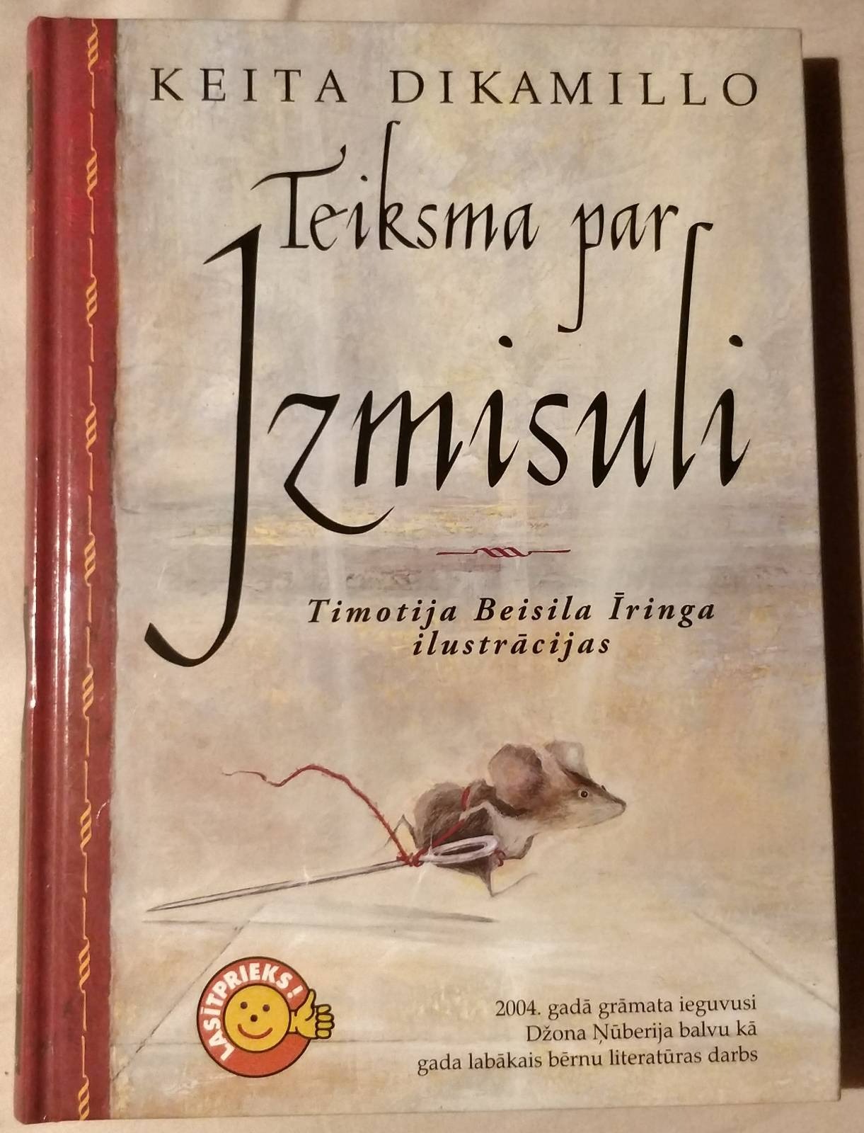 Kate DiCamillo: Teiksma par Izmisuli (Hardcover, Latvian language, 2006, Zvaigzne ABC)