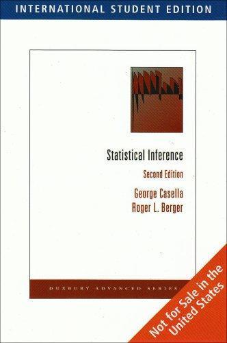 George Casella, George Casella: Statistical Inference (2002, Brooks Cole)