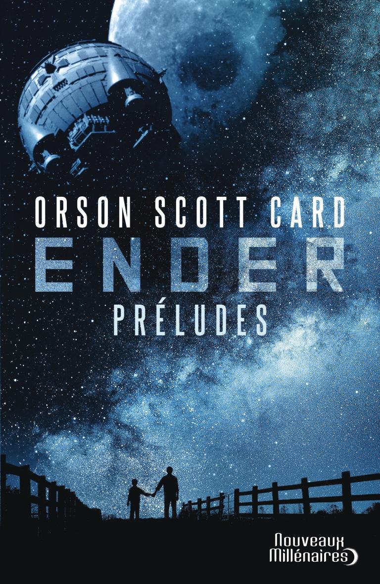 Orson Scott Card: Ender : préludes, nouvelles (French language, 2015)