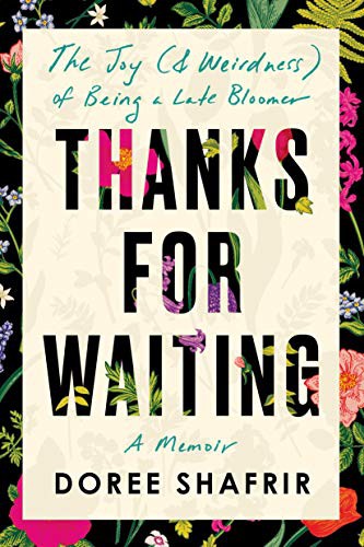 Doree Shafrir: Thanks for Waiting (Hardcover, 2021, Ballantine Books)