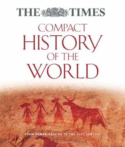 Geoffrey Parker: 'THE ''TIMES'' COMPACT HISTORY OF THE WORLD' (Harpercollins Reference)