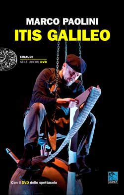 Marco Paolini: Itis Galileo (Paperback, Italian language, 2013, Einaudi)