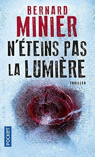 Bernard Minier: N'éteins pas la lumière (French language, 2015)