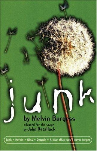Melvin Burgess: Junk (2000, Methuen Publishing, Ltd.)