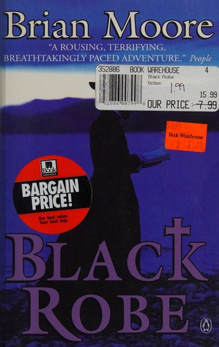 Brian Moore: Black robe (1996, Penguin)