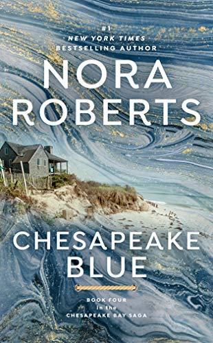 Nora Roberts: Chesapeake Blue (Chesapeake Bay Saga, #4) (Paperback, 2004, Jove)