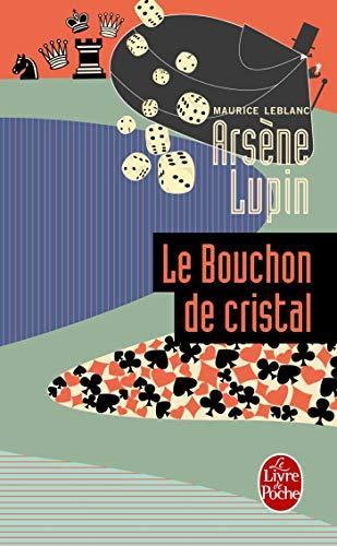 LeBlanc: Le bouchon de cristal (Paperback, French language, 1974, Livre de Poche)