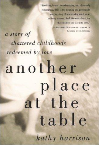 Kathy Harrison: Another Place at the Table (Hardcover, 2003, Tarcher)