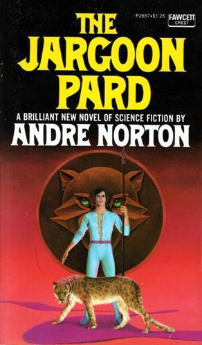 Andre Norton, Andre Norton (duplicate): The Jargoon Pard (Paperback, 1975, Fawcett Publications)