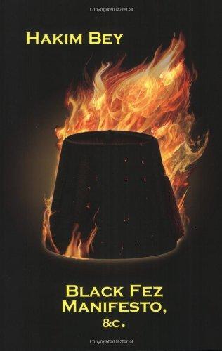 Peter Lamborn Wilson: Black Fez Manifesto (2008, Autonomedia)