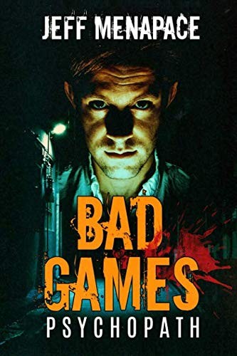 Jeff Menapace: Bad Games (Paperback, Mind Mess Press)