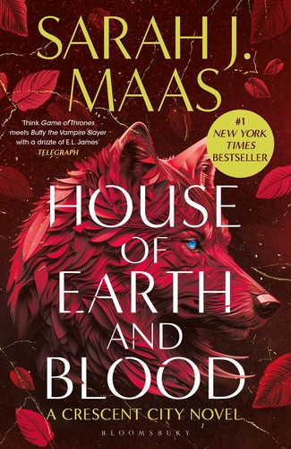 Sarah J. Maas: House of Earth and Blood (2023, Bloomsbury Publishing Plc)