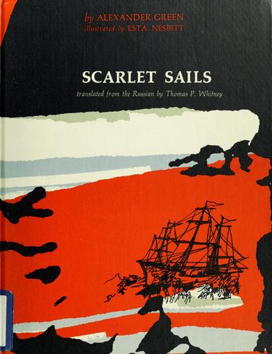 A. Grin: Scarlet sails (1967, Scribner)