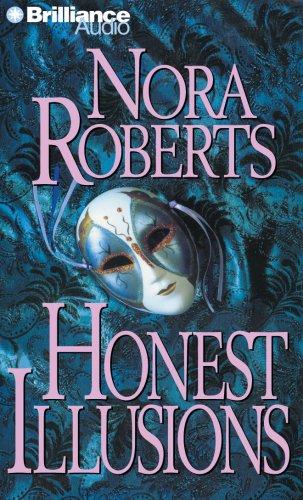 Nora Roberts: Honest Illusions (AudiobookFormat, 2007, Brilliance Audio on CD Value Priced)