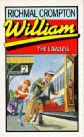 Richmal Crompton: William the Lawless (William) (Paperback, 1993, Macmillan Children's Books)