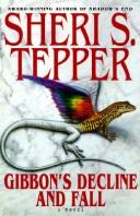 Sheri S. Tepper: Gibbon's decline and fall (1996, Bantam)