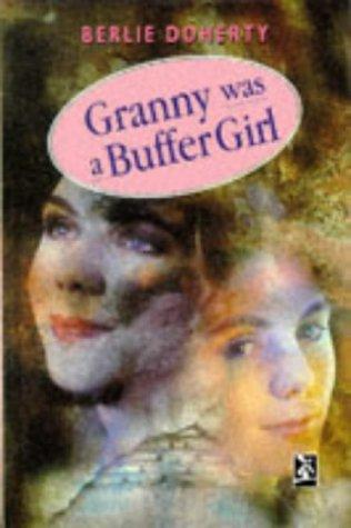 Berlie Doherty: Granny Was a Buffer Girl (Heinemann Educational Publishers)