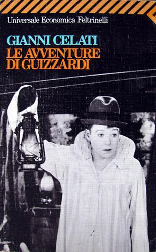 Gianni Celati: Le avventure di Guizzardi (Italian language, 1994, Feltrinelli)