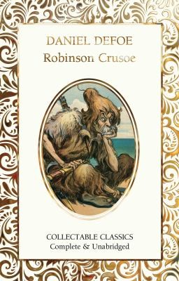 Daniel Defoe: Robinson Crusoe (2021, Flame Tree Publishing)