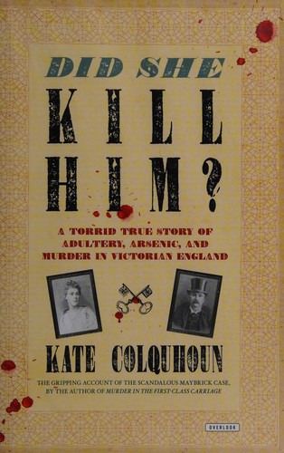 Kate Colquhoun: Did she kill him? (2014)