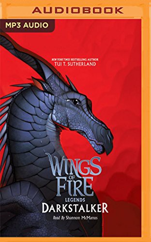 Tui Sutherland, Shannon McManus: Wings of Fire : Legends (AudiobookFormat, Scholastic on Brilliance Audio)