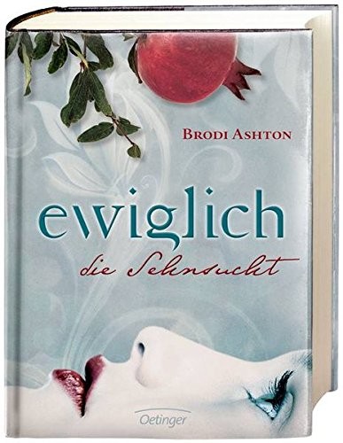 Ewiglich die Sehnsucht (Hardcover, Oetinger Friedrich GmbH)