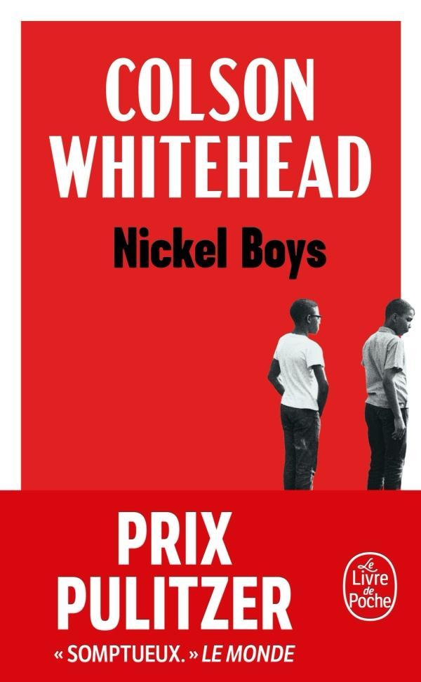 Colson Whitehead: Nickel boys (French language, 2022, Le Livre de poche)