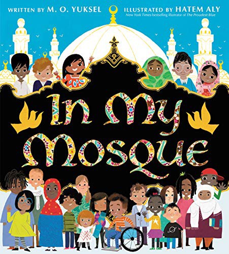 Hatem Aly, M. O. Yuksel: In My Mosque (Hardcover, Harpercollins, HarperCollins)