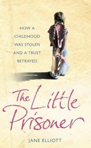 Jane Elliott: The Little Prisoner (Hardcover, Element Books)