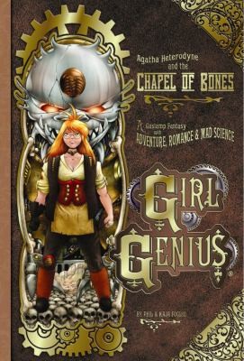 Phil Foglio, Kaja Foglio, Cheyenne Wright: Girl Genius Vol. 8 (2009, Studio Foglio, LLC)