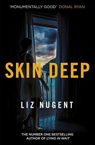 Liz Nugent: Skin Deep